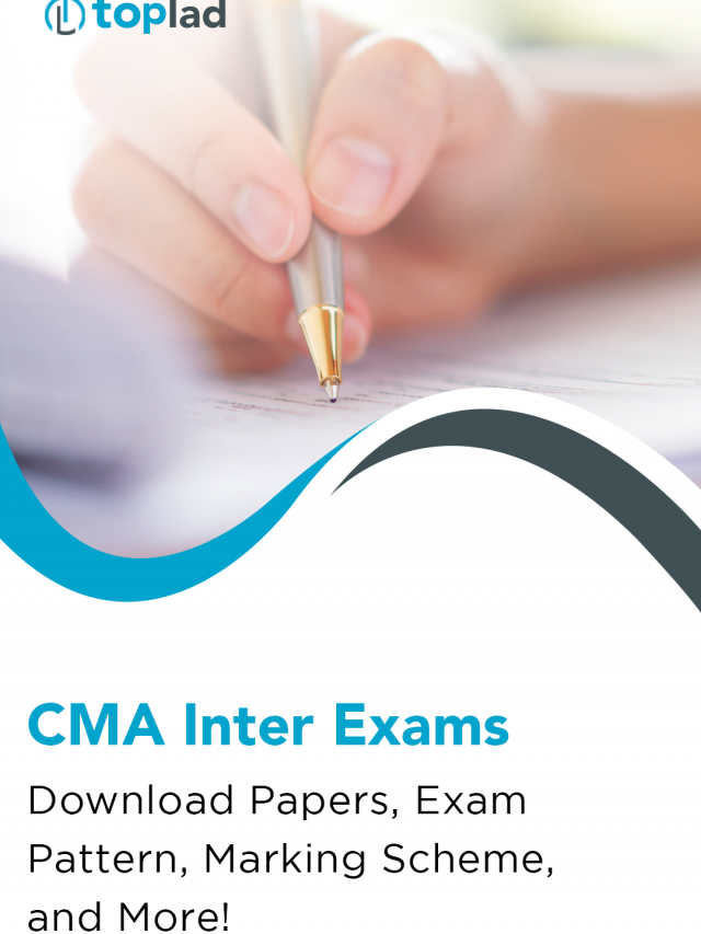 CMA Inter Exams: Papers, Pattern, Marks & More!
