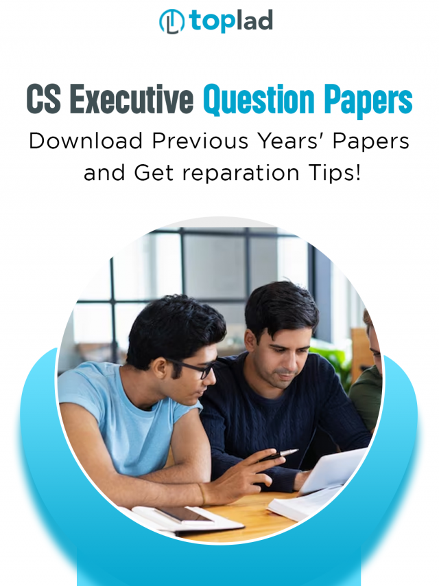 CS Executive Question Papers: Download, Prepare, and Succeed!