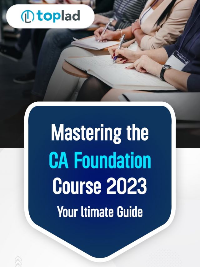 Mastering the CA Foundation Course 2023