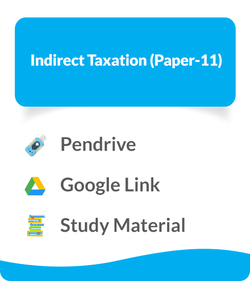 Indirect Taxation (Paper-11)