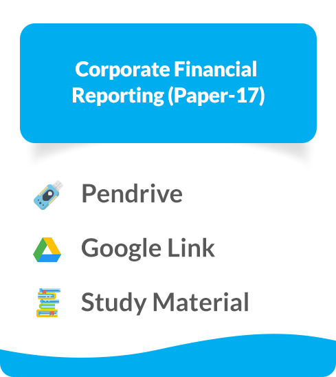 Corporate Financial Reporting (Paper-17)