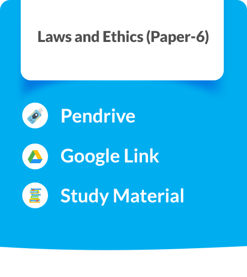 Laws and Ethics (Paper-6)
