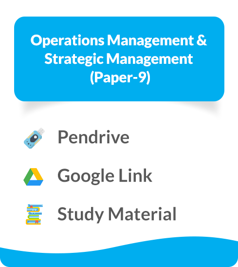 Operations Management & Strategic Management (Paper-9)